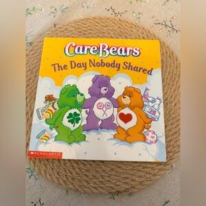 10/$25 • Scholastic Care Bears The Day Nobody Shared Paperback